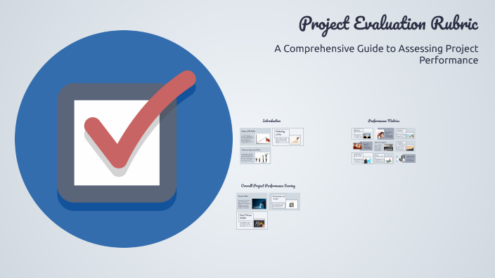Project Evaluation Rubric by Baba Booey on Prezi