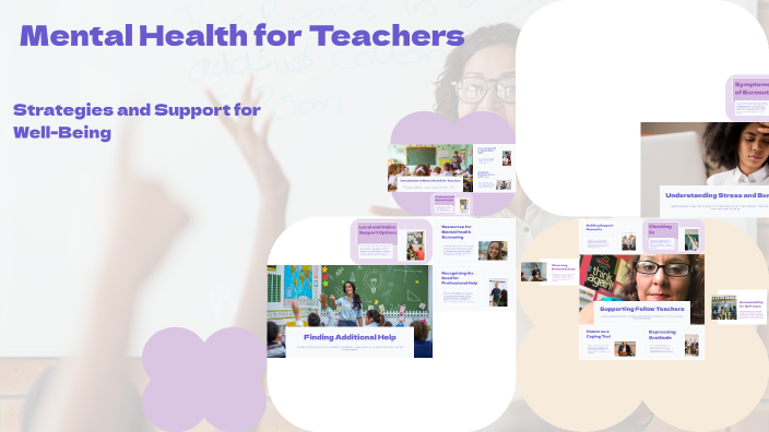 Mental Health for Teachers by ERLIZA PEREZ on Prezi