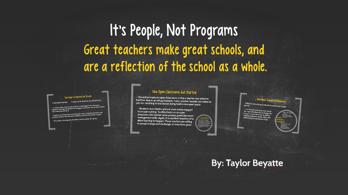 Not Programs It's People, Not Programs by Taylor Beyatte on Prezi