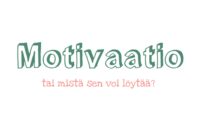 Motivaatio By Hanna S