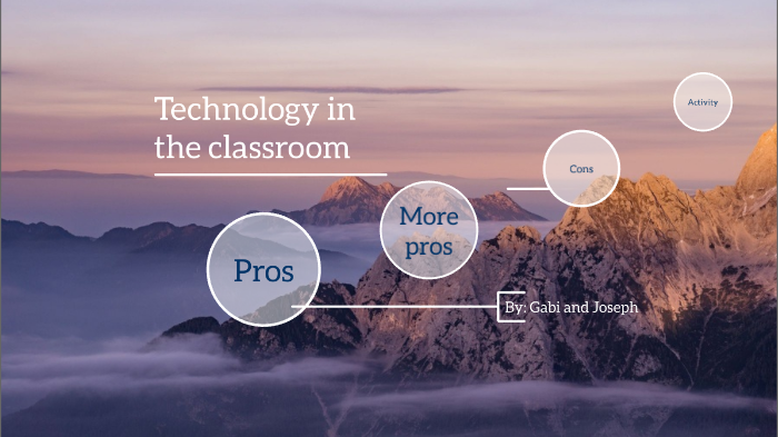 Technology in the classroom by gabi serrano on Prezi