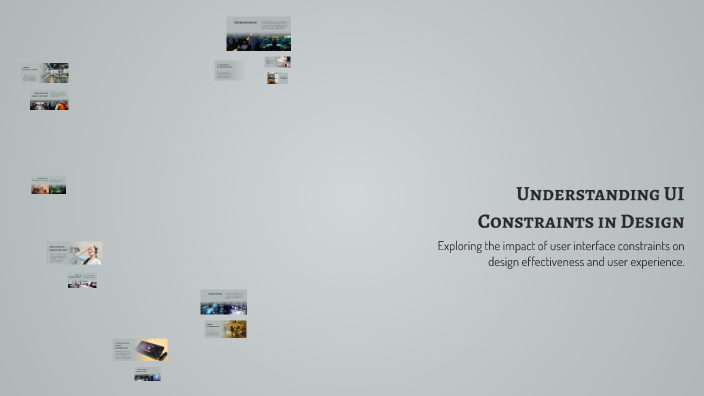Understanding UI Constraints in Design by Frederick Sanjaya on Prezi