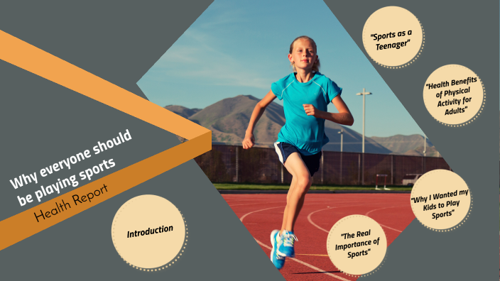 Why Everyone Should Play Sports? by So Jo on Prezi