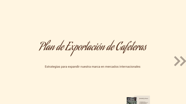 Plan de Exportación de Cafeteras by Alex Gomez on Prezi
