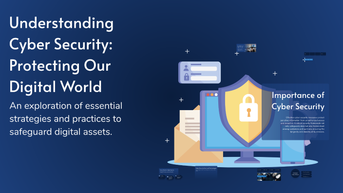 Understanding Cyber Security: Protecting Our Digital World by Pavithra ...