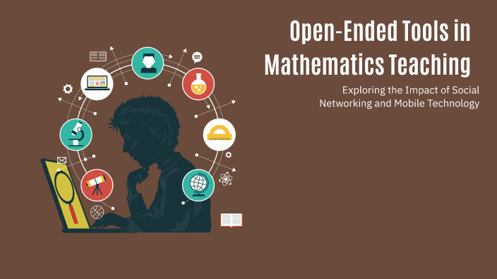 Open-Ended Tools in Mathematics Teaching by Charlotte L. Bucol on Prezi