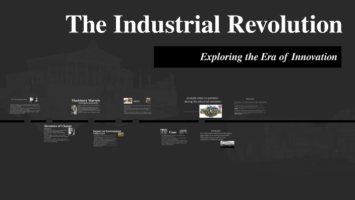 The Industrial Revolution by Dylan B on Prezi