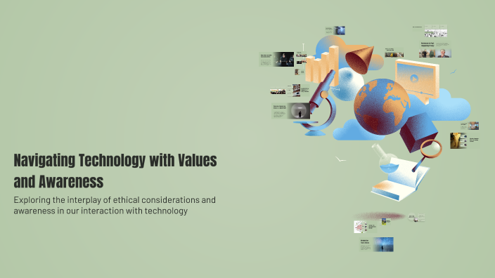 Navigating Technology with Values and Awareness by Hamood Al-Fahdi on Prezi