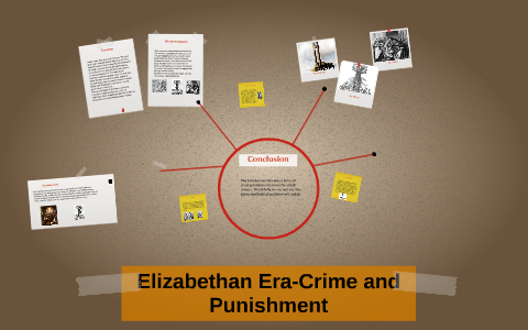 Elizabethan Era Crime And Punishment By Yasmene Rivera On Prezi Elizabethan Era Crime And Punishment By Yasmene Rivera On Prezi