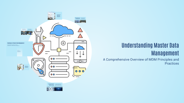 Understanding Master Data Management by james bahian on Prezi