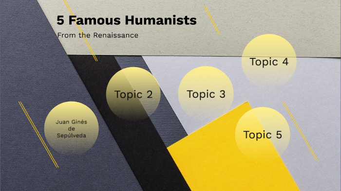 5 Famous Humanists of the Renaissance by Carlos Miguel Lara Nuñez on Prezi