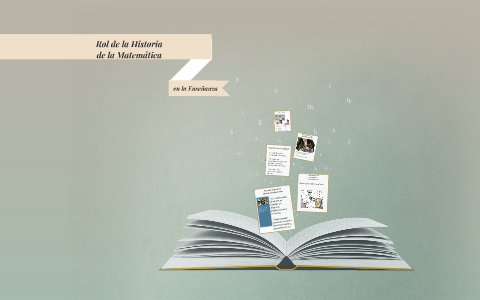 Rol de la Historia de la Matemática by karen urra on Prezi