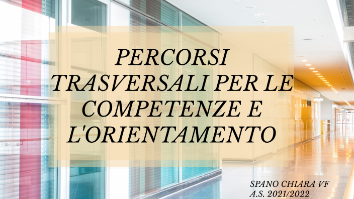 Relazione PCTO by Chiara Spano on Prezi