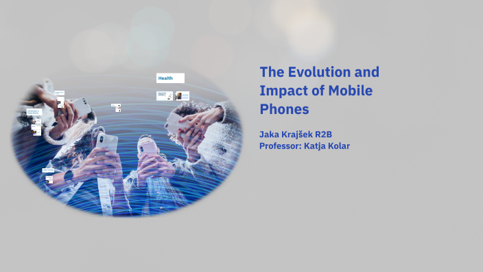 The Evolution and Impact of Mobile Phones by jaka Krajšek on Prezi