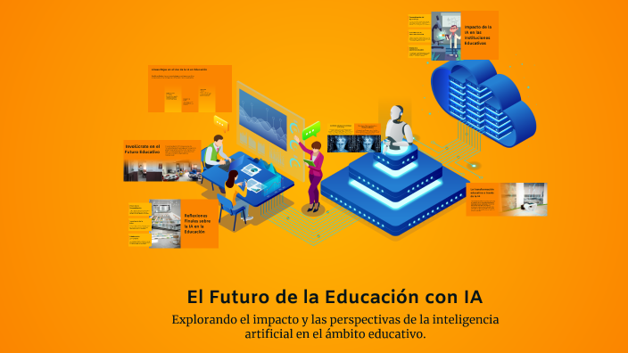 El Futuro de la Educación con IA by Alexandra Lecaros on Prezi