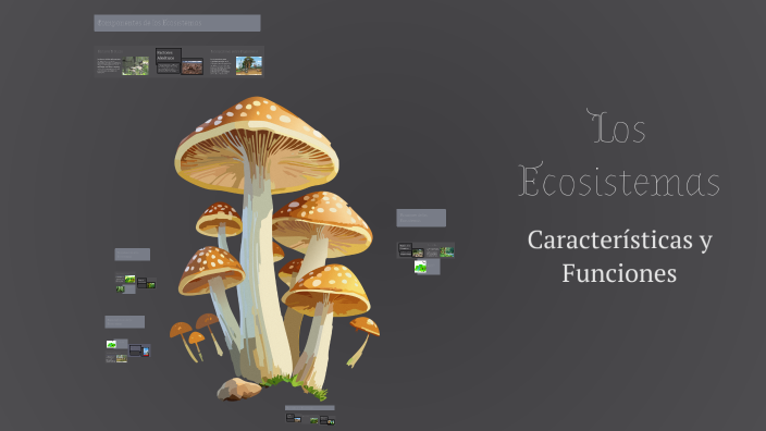 Los Ecosistemas by Jofre Ushigua on Prezi