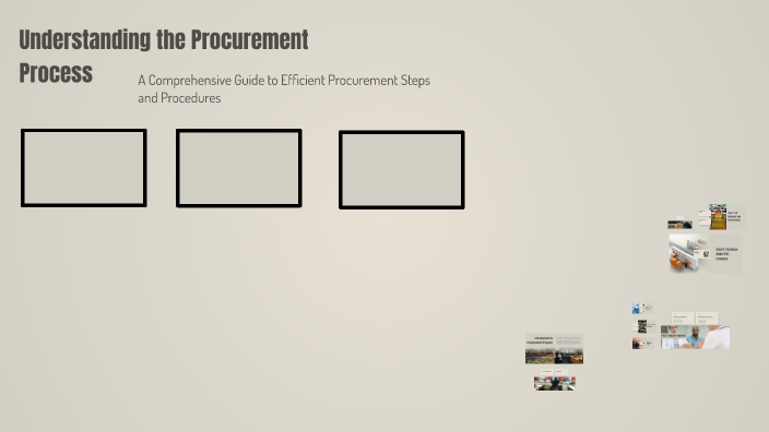 Understanding the Procurement Process by alia on Prezi