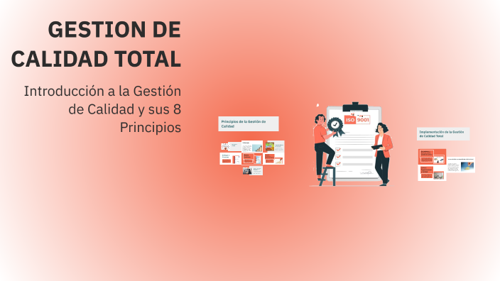 GESTION DE CALIDAD TOTAL by Gonzalez Reza Miguel Angel on Prezi