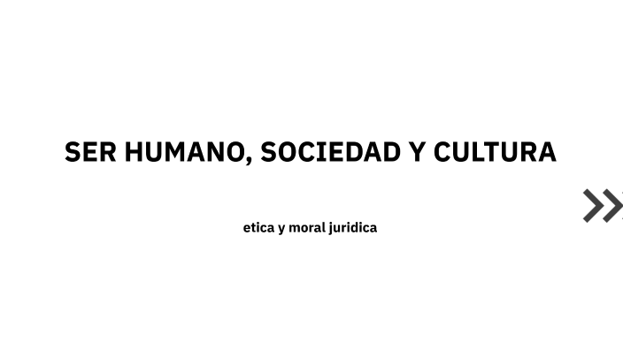 ESQUEMA: SER HUMANO, SOCIEDAD Y CULTURA by ALEJANDRO CUELLAR on Prezi