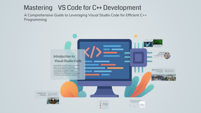 Mastering VS Code for C++ Development by saeed homsi on Prezi