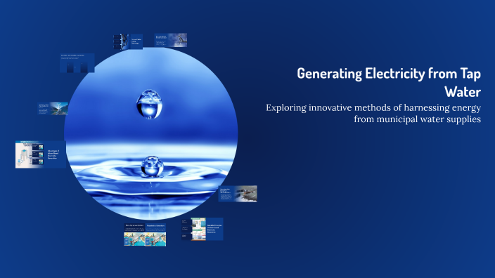 Musa Spring Water Generating Electricity from Tap Water by musa musa on Prezi