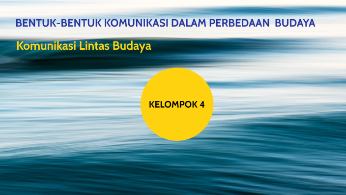 PPT TUGAS KOMUNIKASI LINTAS BUDAYA By Arum Ws On Prezi