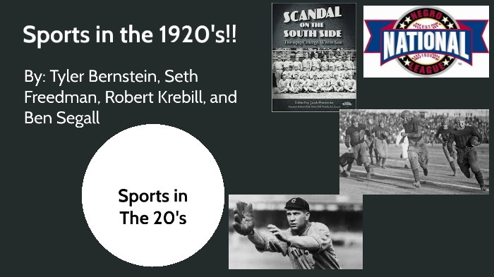 Sports in the 1920s by SETH FREEDMAN on Prezi