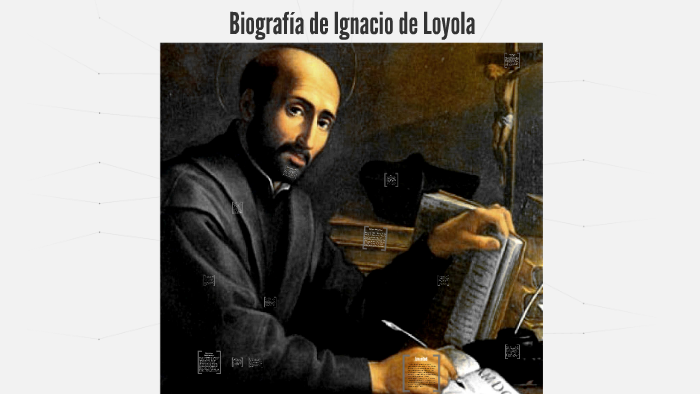 Biografia de Ignacio de Loyola by Arroyave on Prezi
