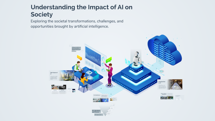 Understanding the Impact of AI on Society by Movindu Pathirana on Prezi