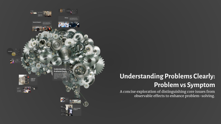 Understanding Problems Clearly: Problem vs Symptom by Muhammad Syazwan ...