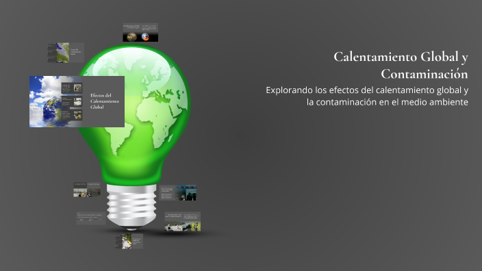 Calentamiento Global y Contaminación by Alejandro Pariente Sanz on Prezi