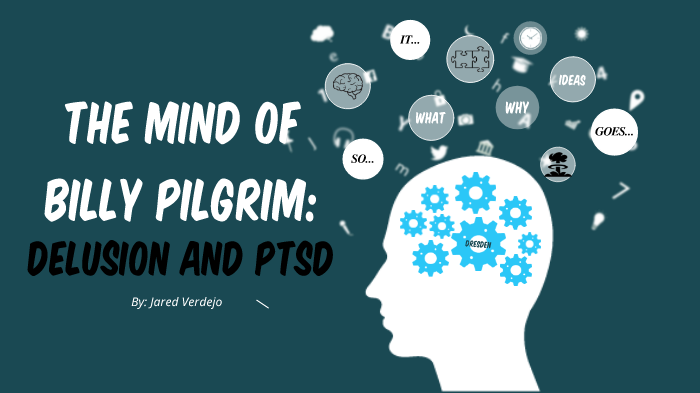 The Mind of Billy Pilgrim by Jared Verdejo on Prezi