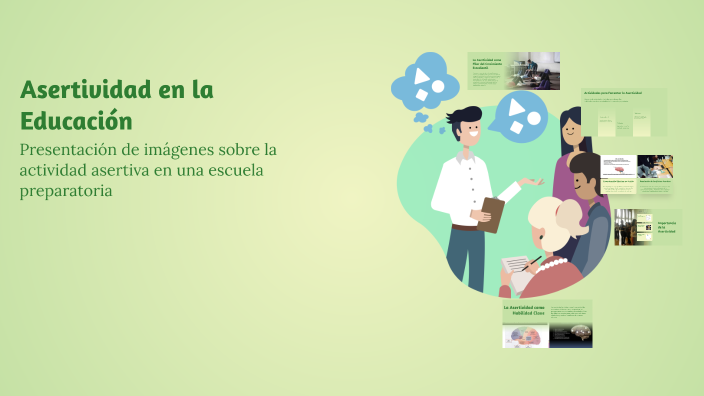 Asertividad en la Educación by Alonso Rodríguez on Prezi