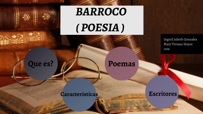 Barroco ( poesia ) by julieth González avila on Prezi