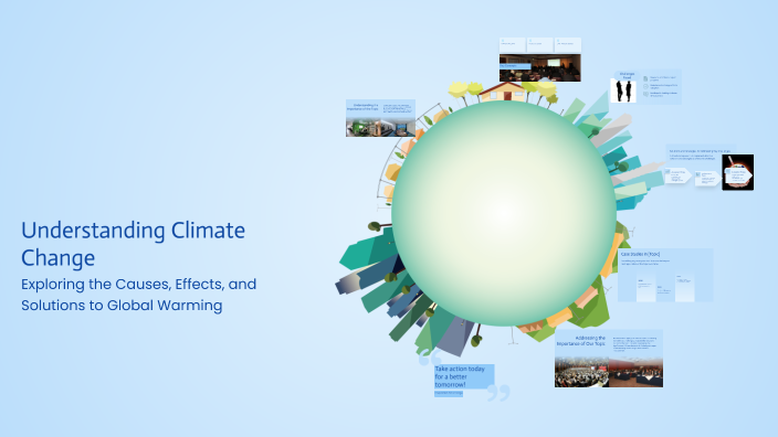 Understanding Climate Change by Nazanin Gh on Prezi