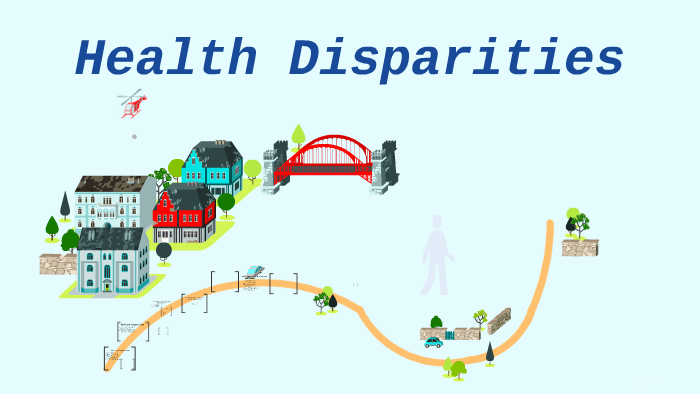 Health Disparities by Andrew Phillips on Prezi
