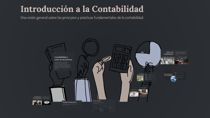 Introducción a la Contabilidad by Laura camila Rodriguez cardona on Prezi