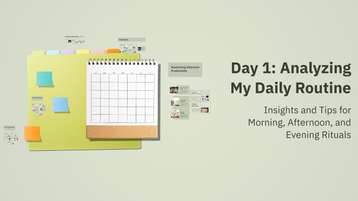 Day 1: Analyzing My Daily Routine by pooja sharma on Prezi