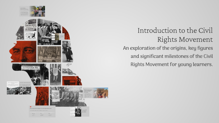 Introduction to the Civil Rights Movement by Tara Himes on Prezi