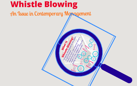 Management Issue - Whistleblowing by Lauren Rothermel on Prezi Next