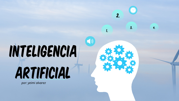 inteligencia artificial by YEIMI KATHERIN ALVAREZ GONZALEZ on Prezi