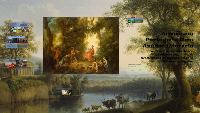 Arcadismo Português: Uma Análise Literária by flokes filmes on Prezi