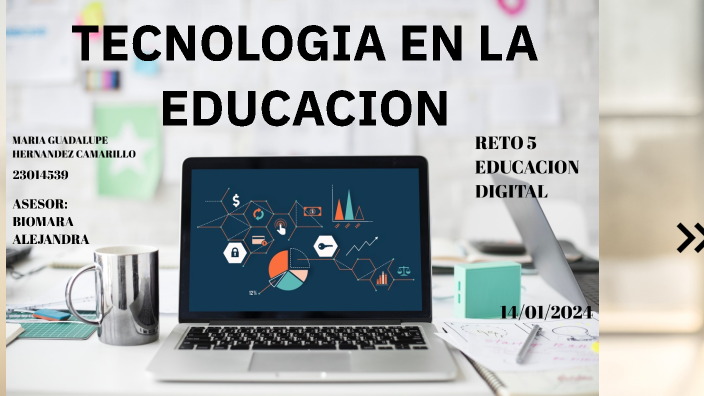 TECNOLOGIA EN LA EDUCACION by Guadalupe Hernandez on Prezi