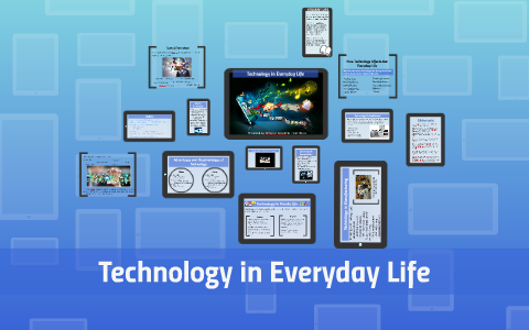technology in daily life presentation