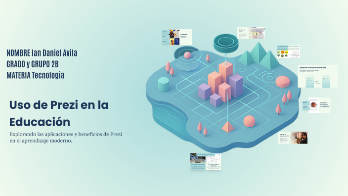 Uso de Prezi en la Educación by Ian daniel Avila Avila on Prezi