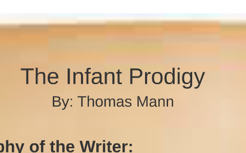the infant prodigy summary