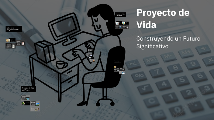 Proyecto de Vida by Marisol Membreño Guardado on Prezi