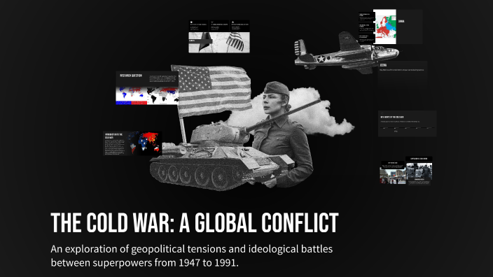 The Cold War: A Global Conflict by nadeen eses on Prezi