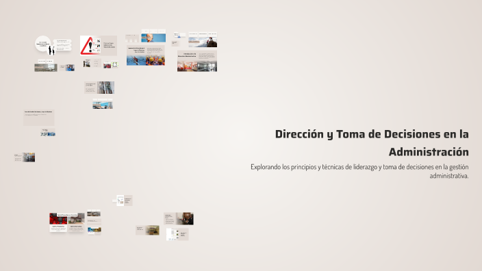 Dirección y Toma de Decisiones en la Administración by RAMBO 8V on Prezi
