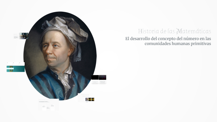 Historia de las Matemáticas by lidise martinez on Prezi